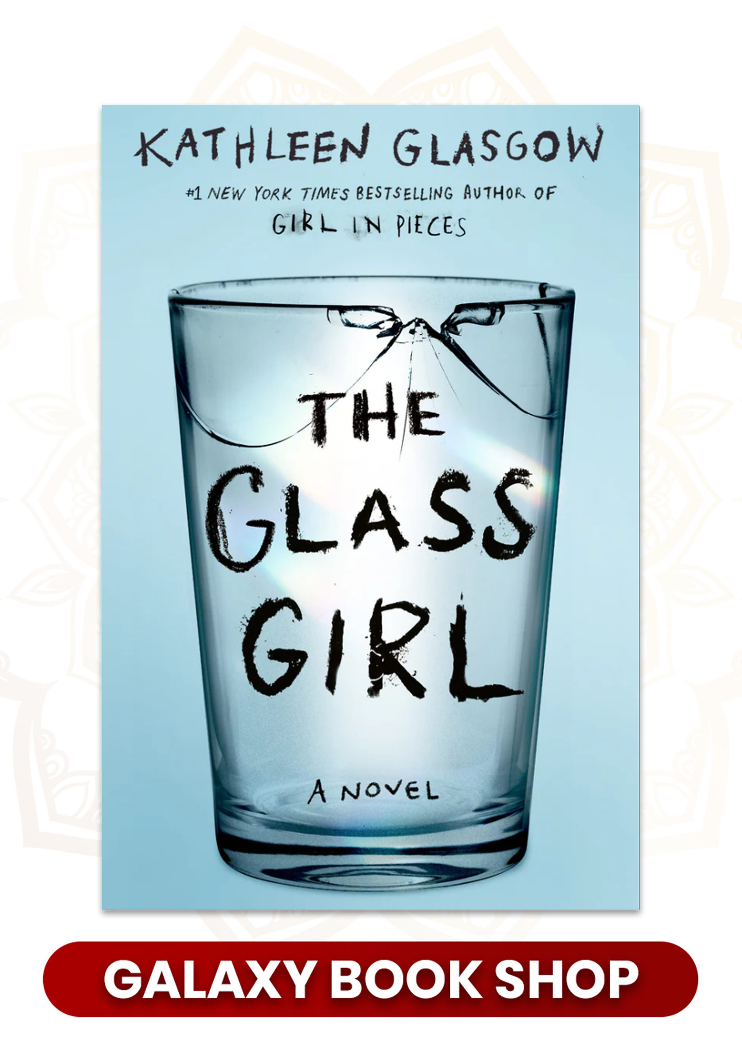 The Glass Girl by Kathleen Glasgow