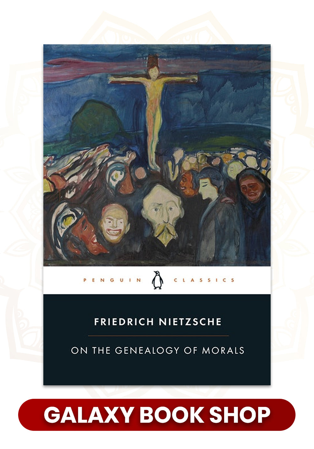 On The Genealogy Of Morals