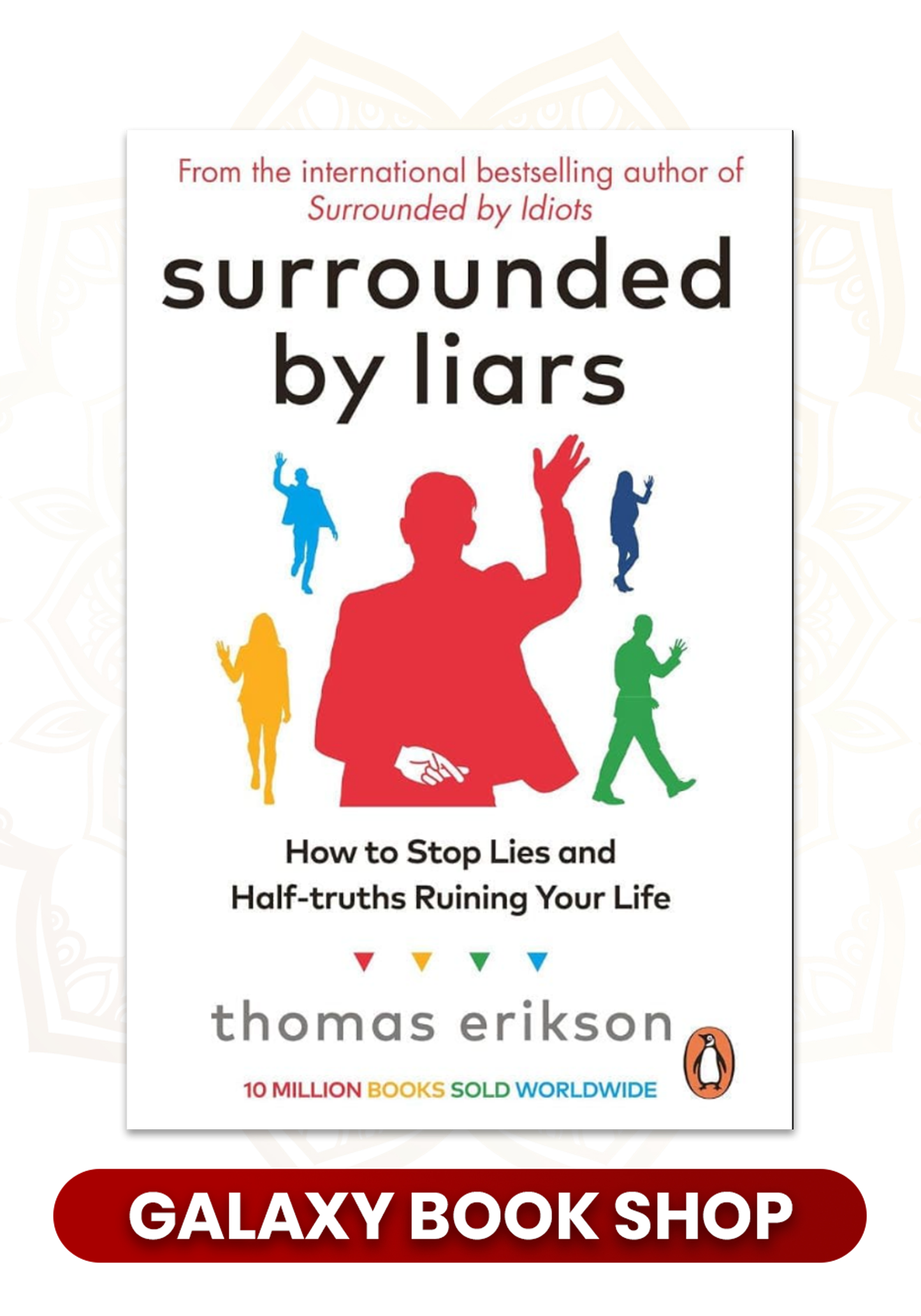Surrounded by Liars