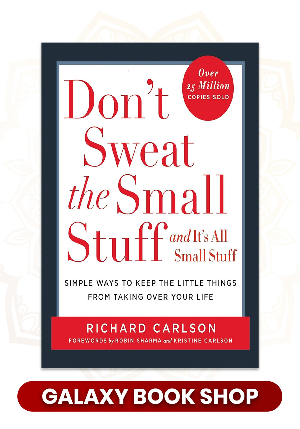 Don't Sweat the Small Stuff