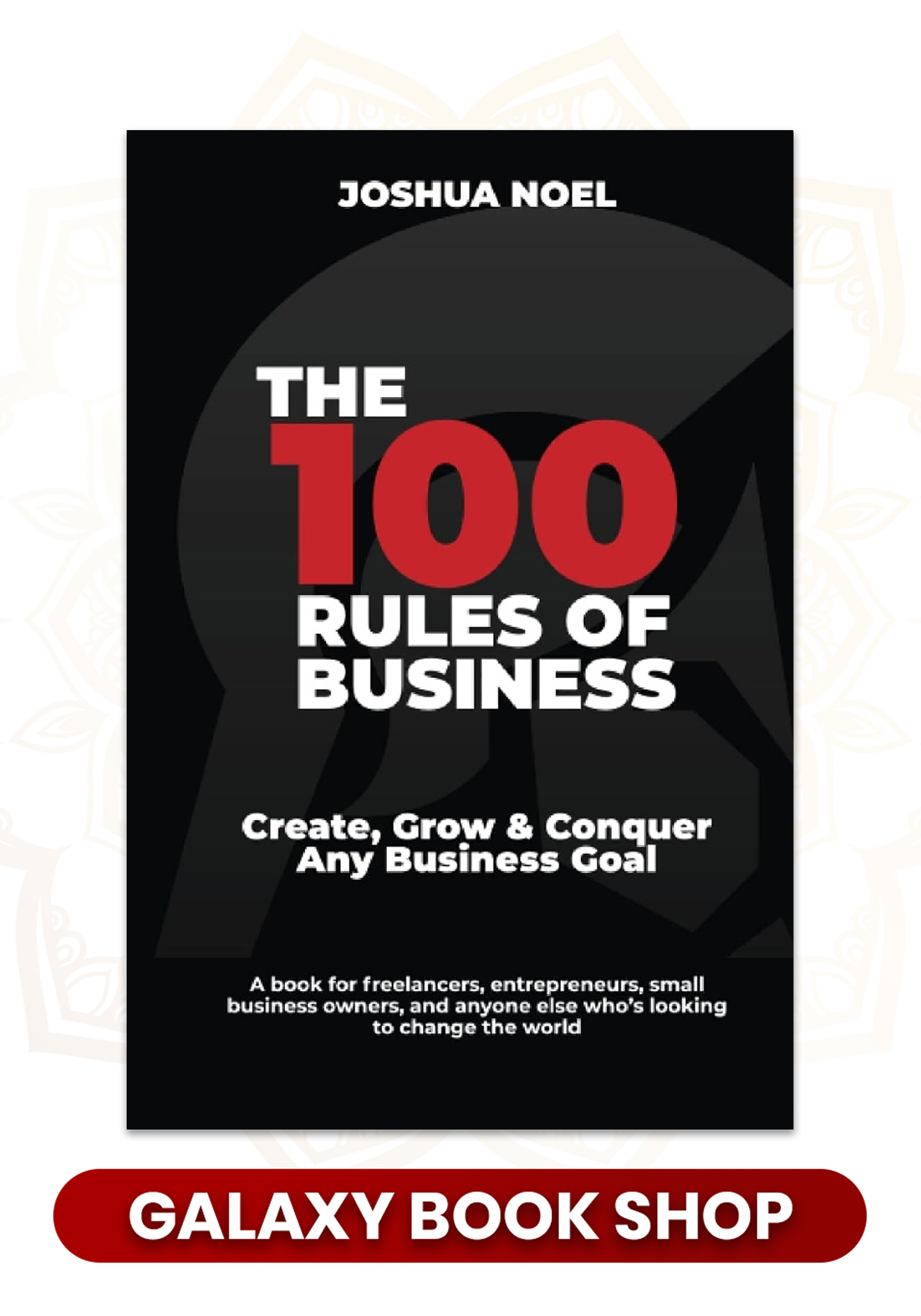 The 100 Rules of Business