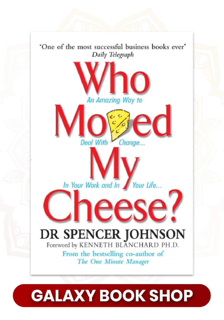 Who Moved My Cheese?