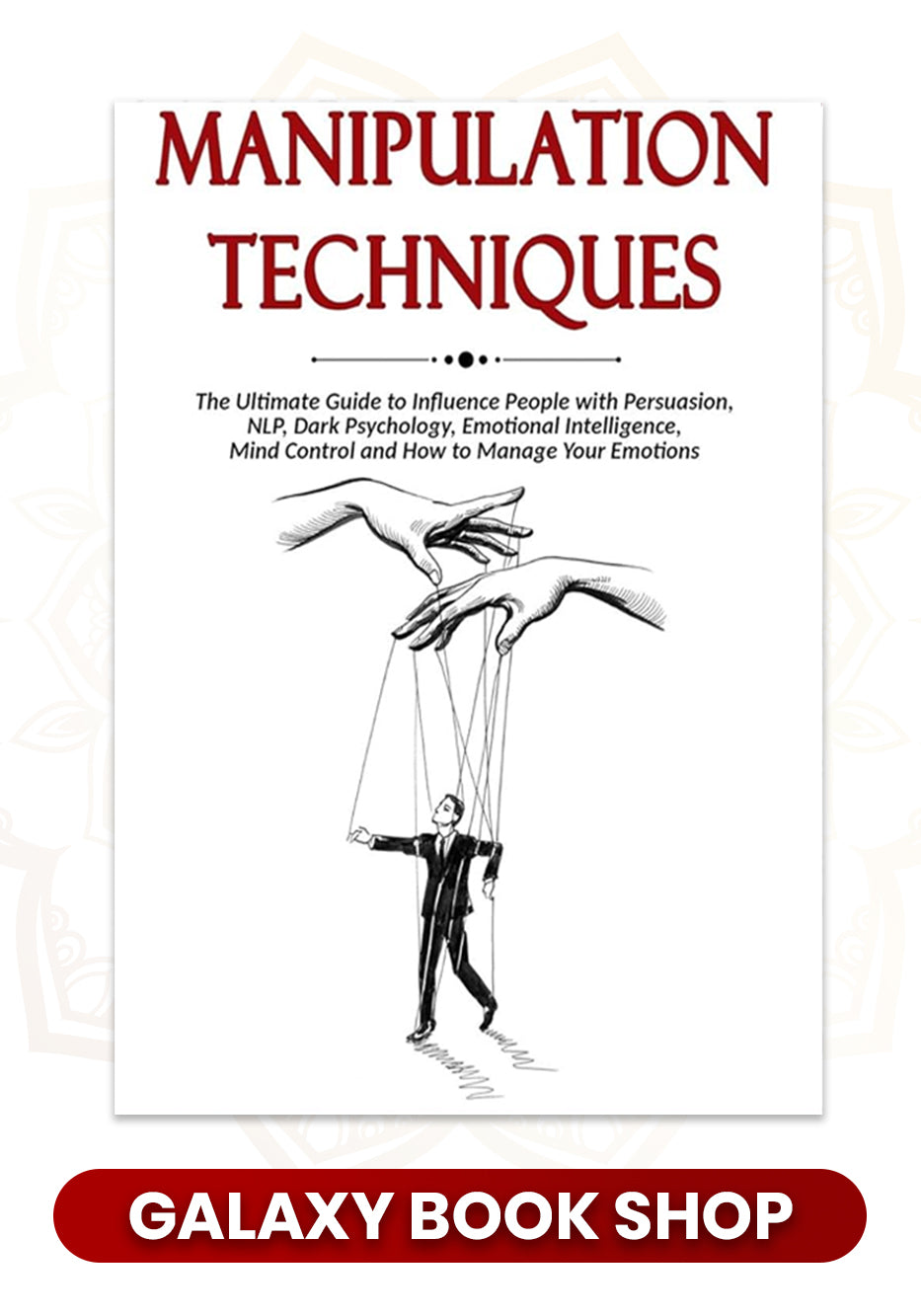 Manipulation Techniques