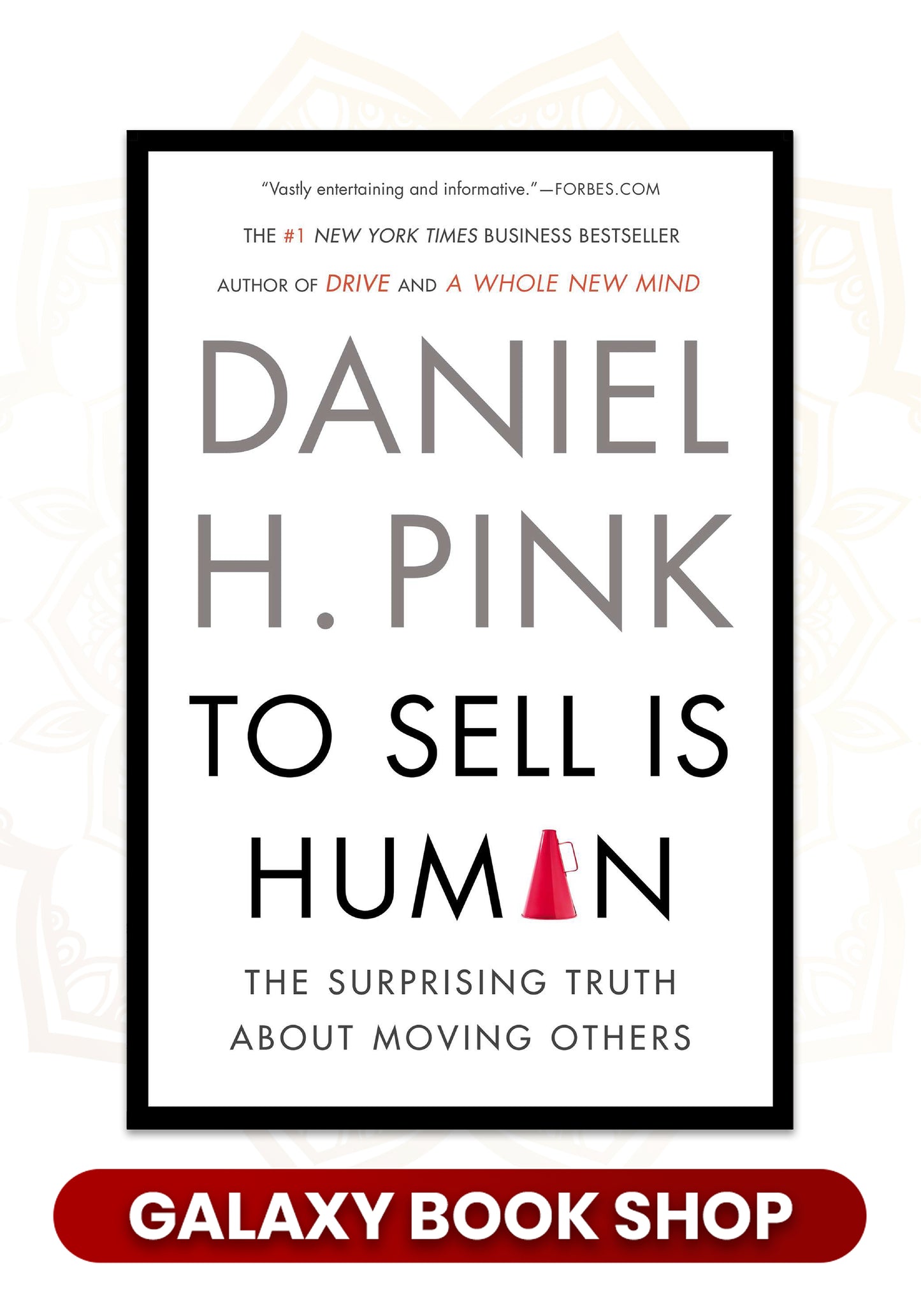 To Sell is Human by Daniel H. Pink (Premium Quality)