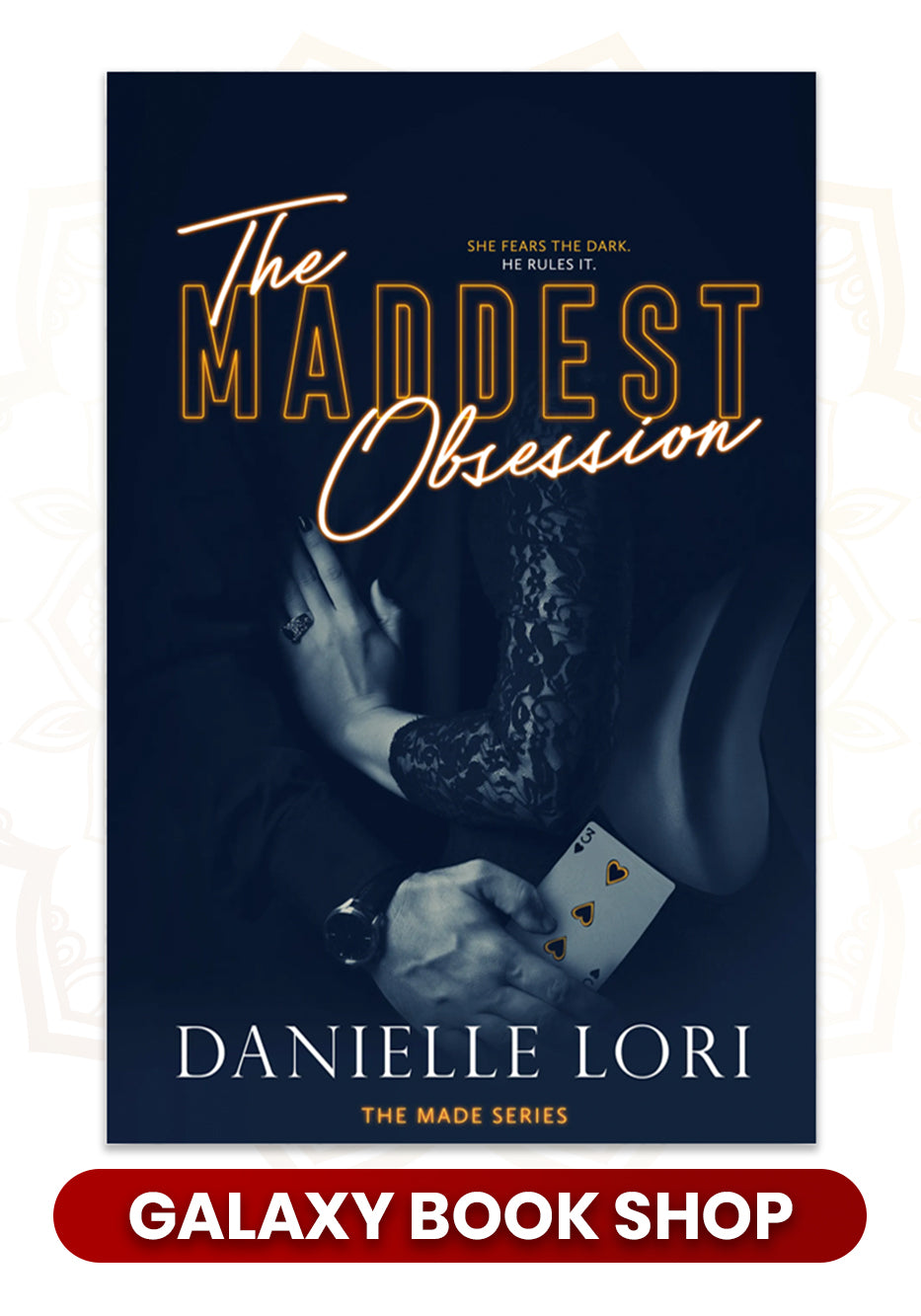 The Maddest Obsession