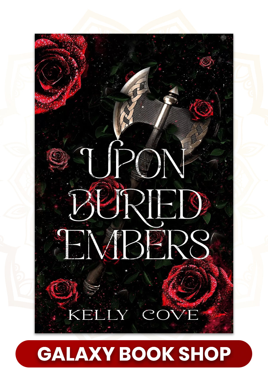 Upon Buried Embers - KELLY COVE (Premium Quality)