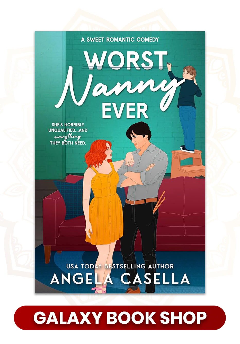Worst Nanny Ever: A Sweet Romantic Comedy (Premium Quality)