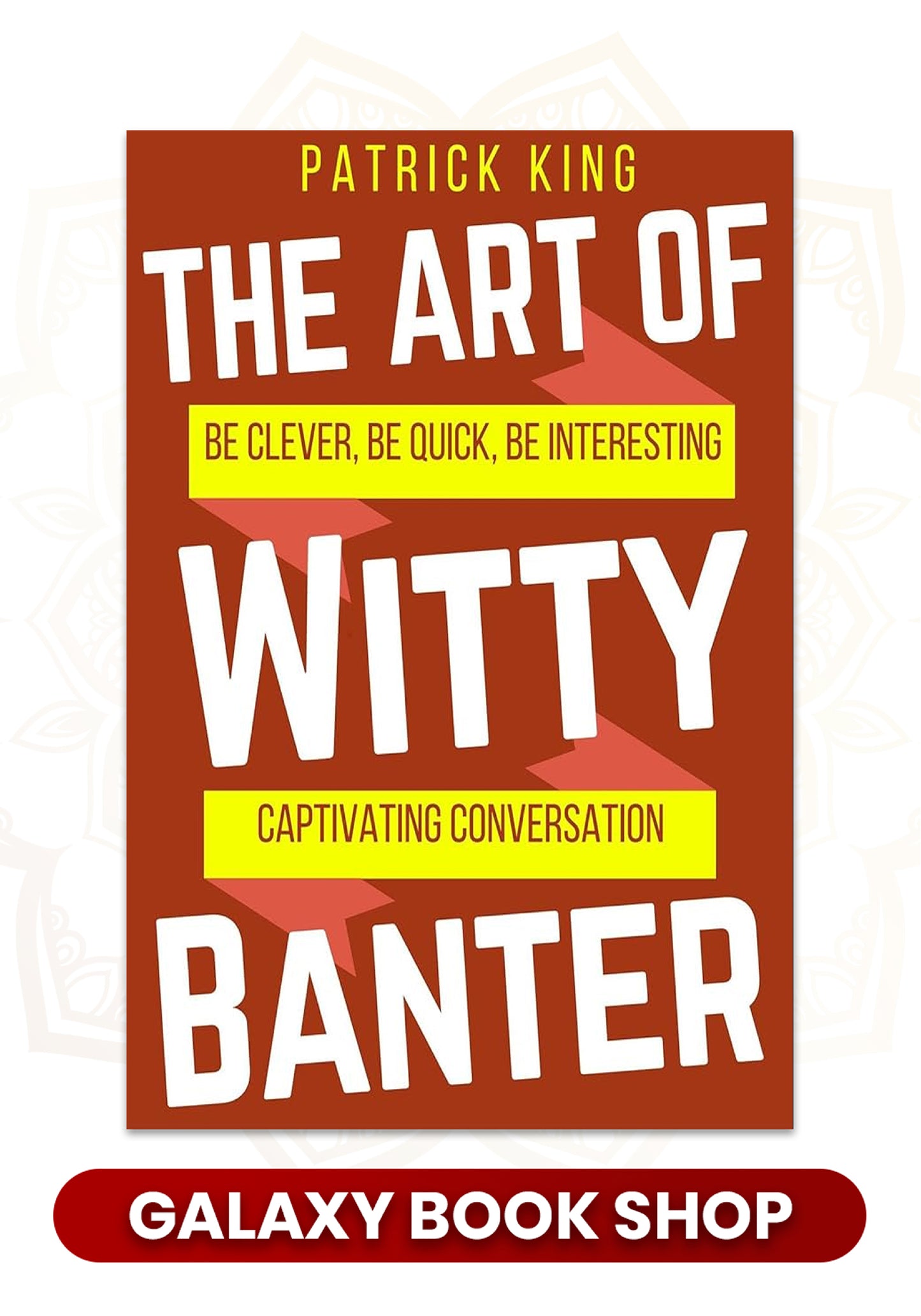 The Art of Witty Banter ( Premium Qulity)