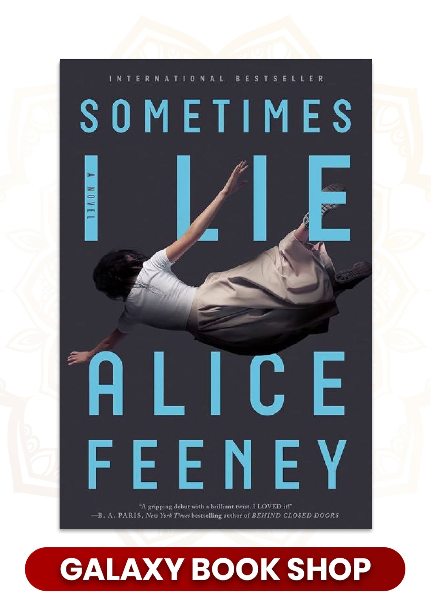 Sometimes I Lie by Alice Feeney (Premium qualiy)