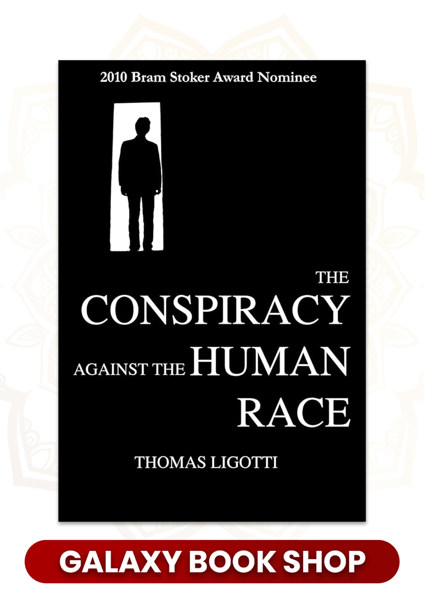The Conspiracy Against the Human Race by Thomas Ligotti (Premium Quality)