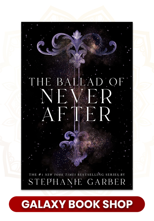 The Ballad of Never After - (Once Upon a Broken Heart) by Stephanie Garber