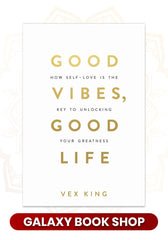 Good Vibes, Good Life