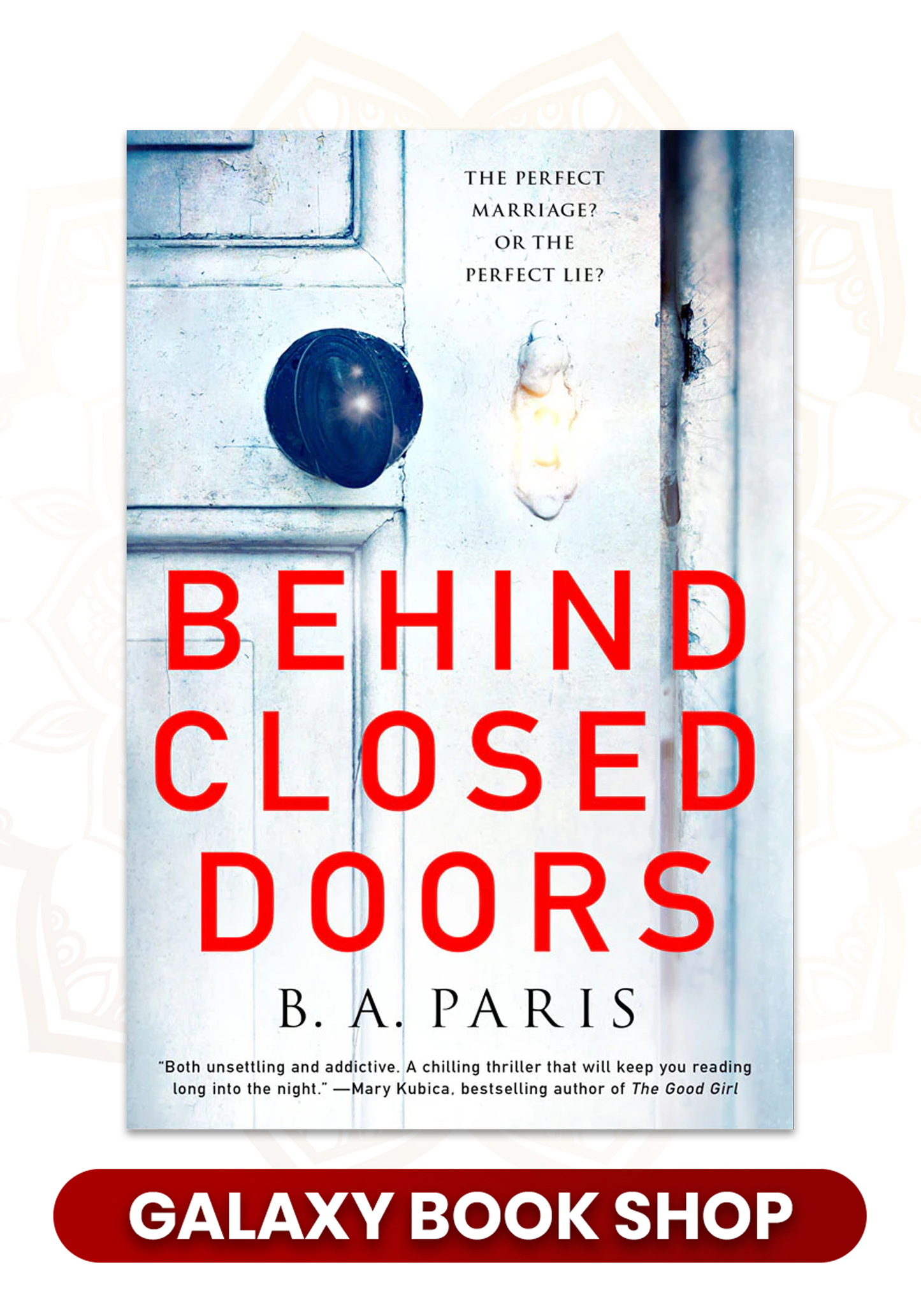 Behind Closed Doors