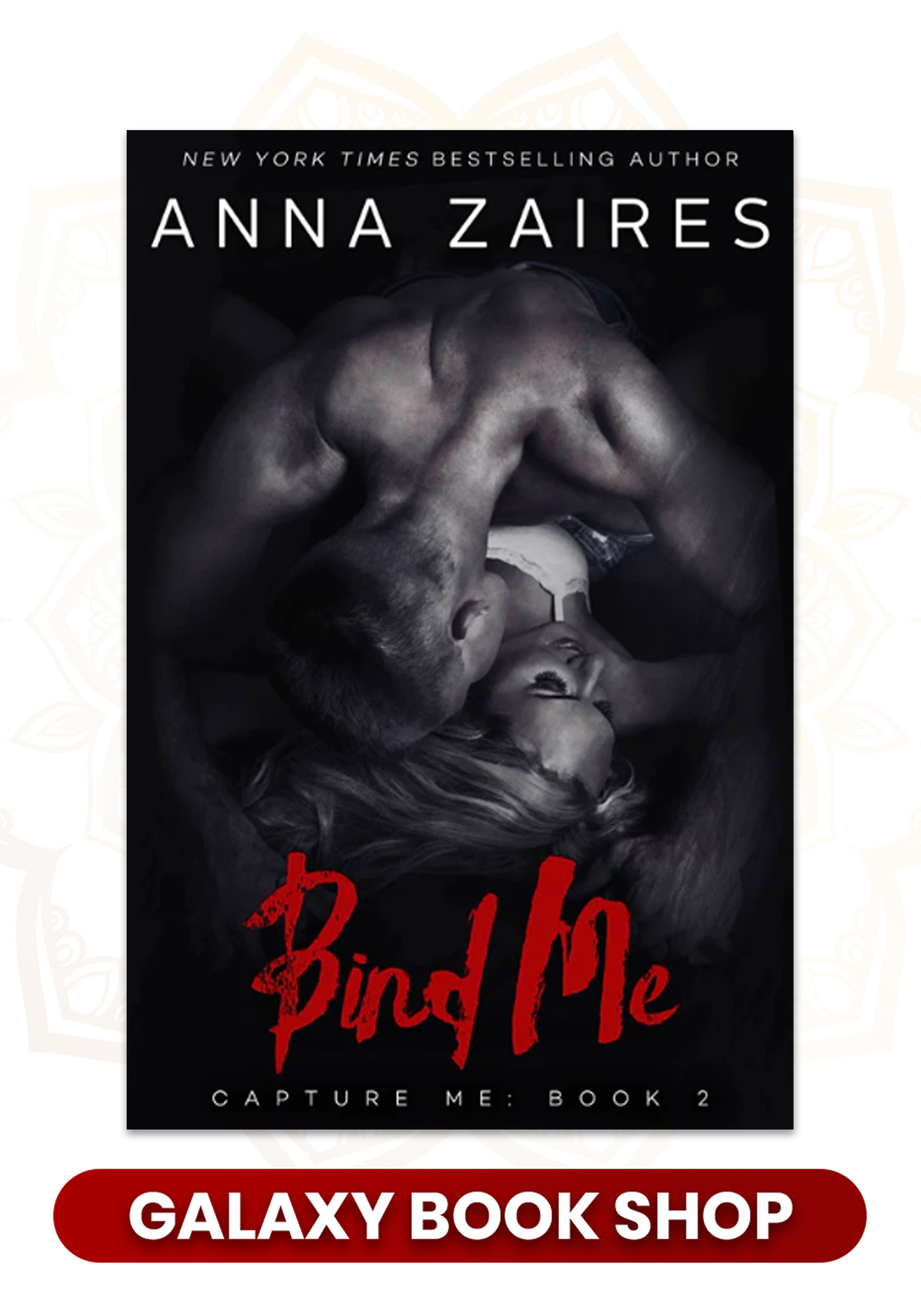 Bind Me (Capture Me #2) by Anna Zaires