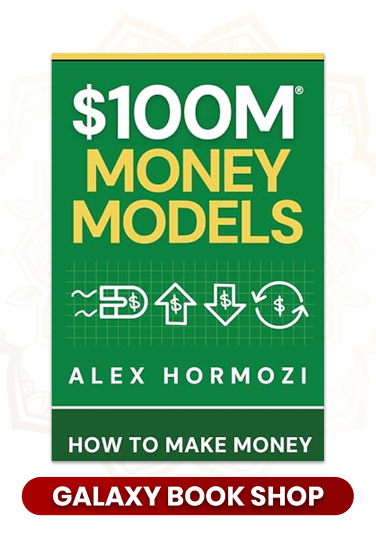 $100M Money Models: How To Make Money