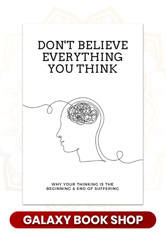 Don't Believe Everything You Think