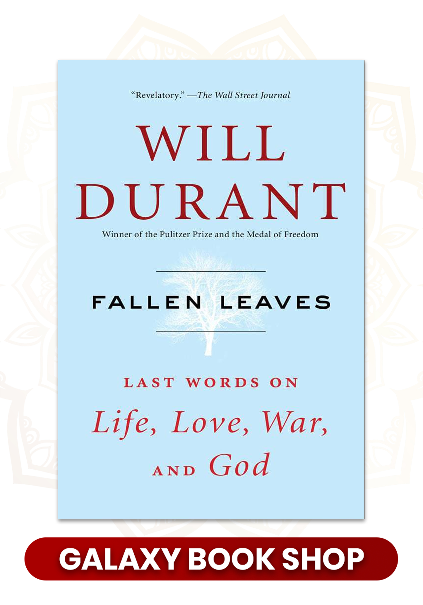 Fallen Leaves: Last Words on Life, Love