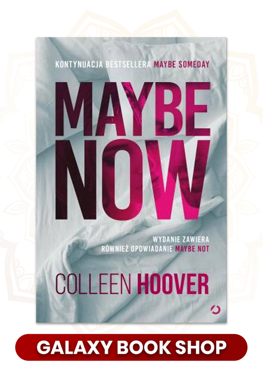 Maybe Now by Colleen Hoover