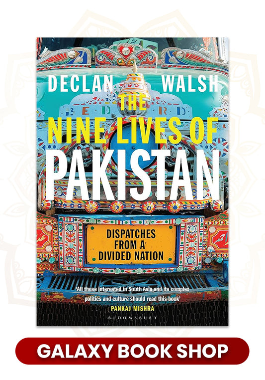 The Nine Lives of Pakistan: Dispatches from a Divided Nation