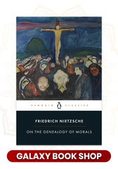 On The Genealogy Of Morals
