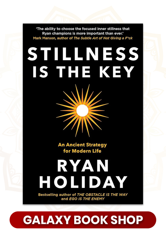 Stillness Is the Key