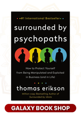 Surrounded by Psychopaths