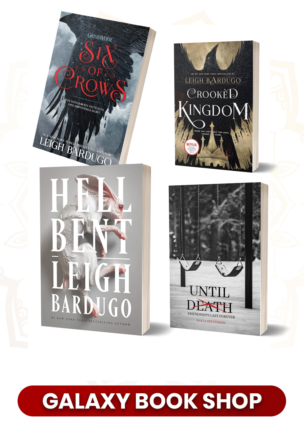Pack of 4(Six Of Crows, Crooked Kingdom, Hell Bent, Until Death)