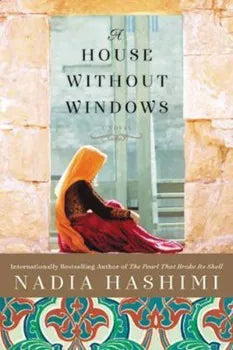 A House Without Windows by Nadia Hashimi