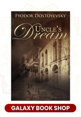 Uncle's Dream Book by Fyodor Dostoevsky