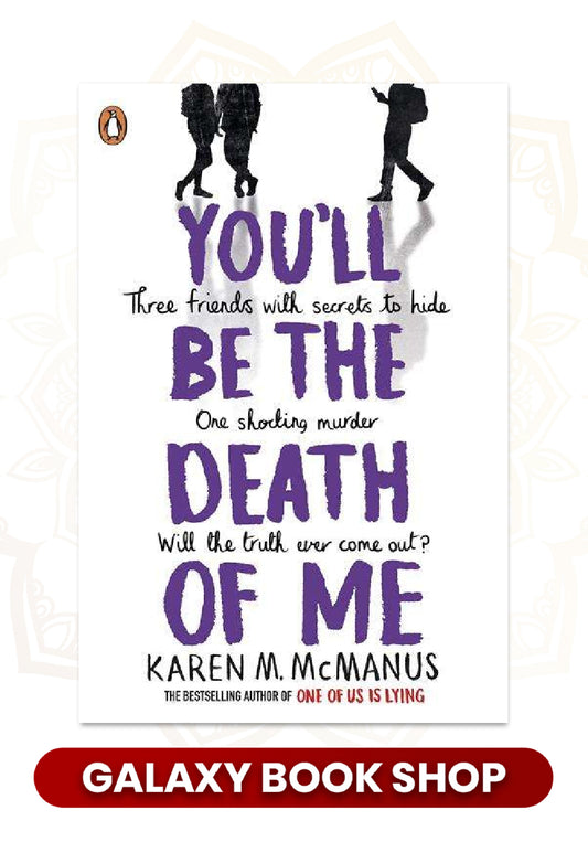 You'll Be the Death of Me