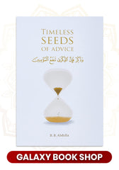 Timeless Seeds of Advice