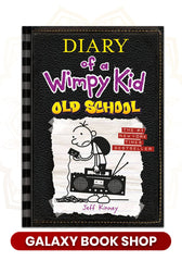 Diary of a Wimpy Kid: Old School By Jeff Kerry