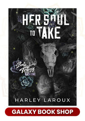 Her Soul to Take by Harley Laroux (Premium Quality)