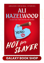 Hot for Slayer by Ali Hazelwood (Premium Quality)