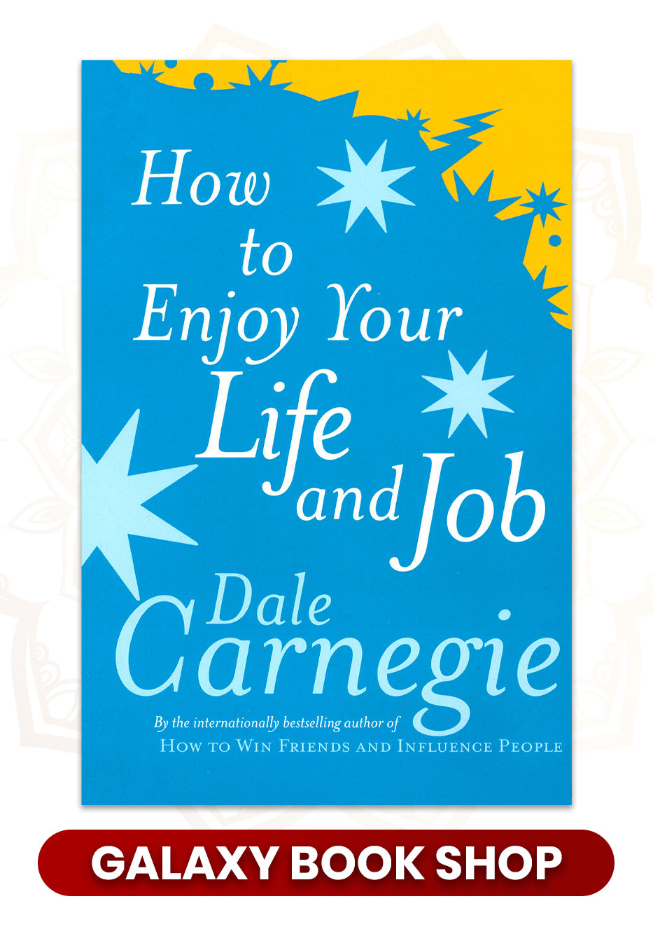 How To Enjoy Your Life And Your Job