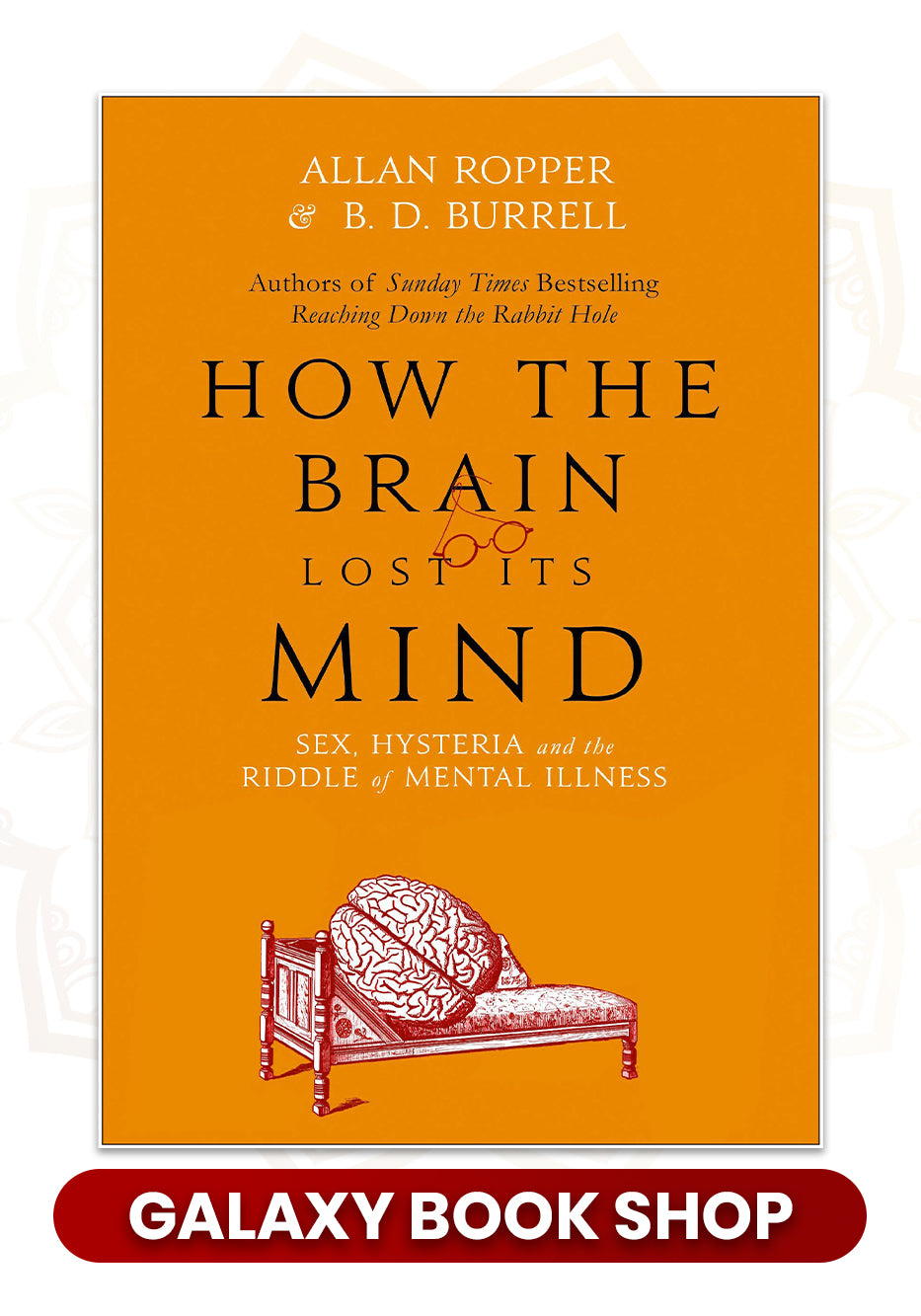 How the Brain Lost Its Mind (Premium Quality)