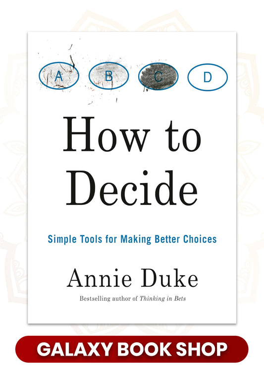 How to Decide [premium quality]