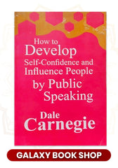 How to Develop Self Confidence and influence people by public speaking
