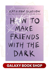 How to Make Friends with the Dark