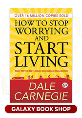 How to Stop Worrying and Start Living