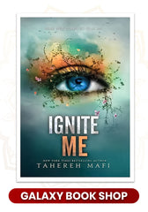 Ignite Me #3 Tahereh Mafi