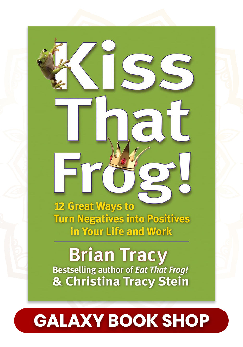 Kiss That Frog