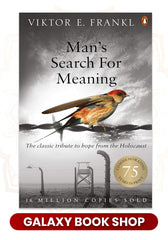 Man’s Search for Meaning by Viktor E. Frankl
