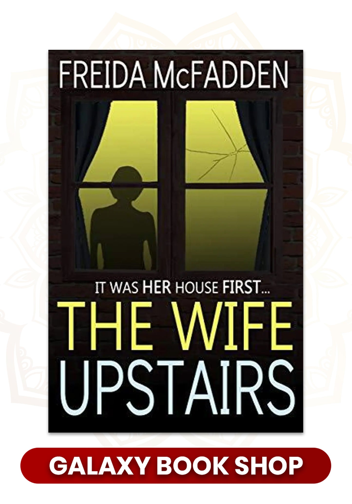 The Wife Upstairs by Freida McFadden (Premium Quality)