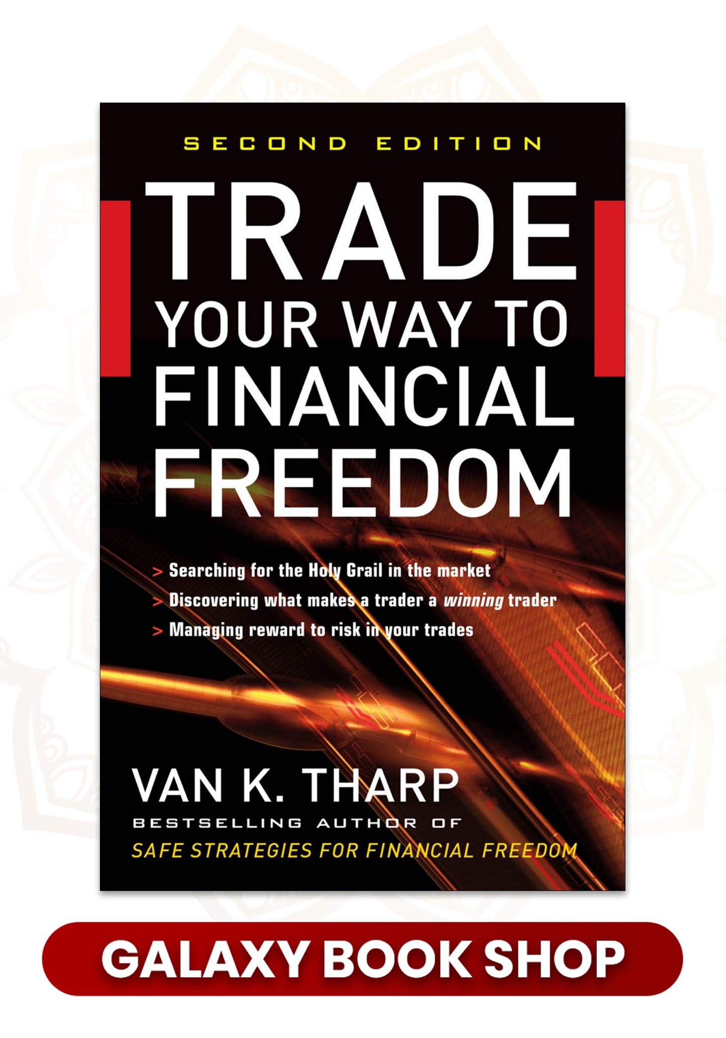 Trade Your Way to Financial Freedom (Premium Quality)