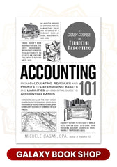 Accounting 101: From Calculating Revenues and Profits to Determining Assets and Liabilities, an Essential Guide to Accounting Basics by Michele Cagan CPA (Premium Quality)