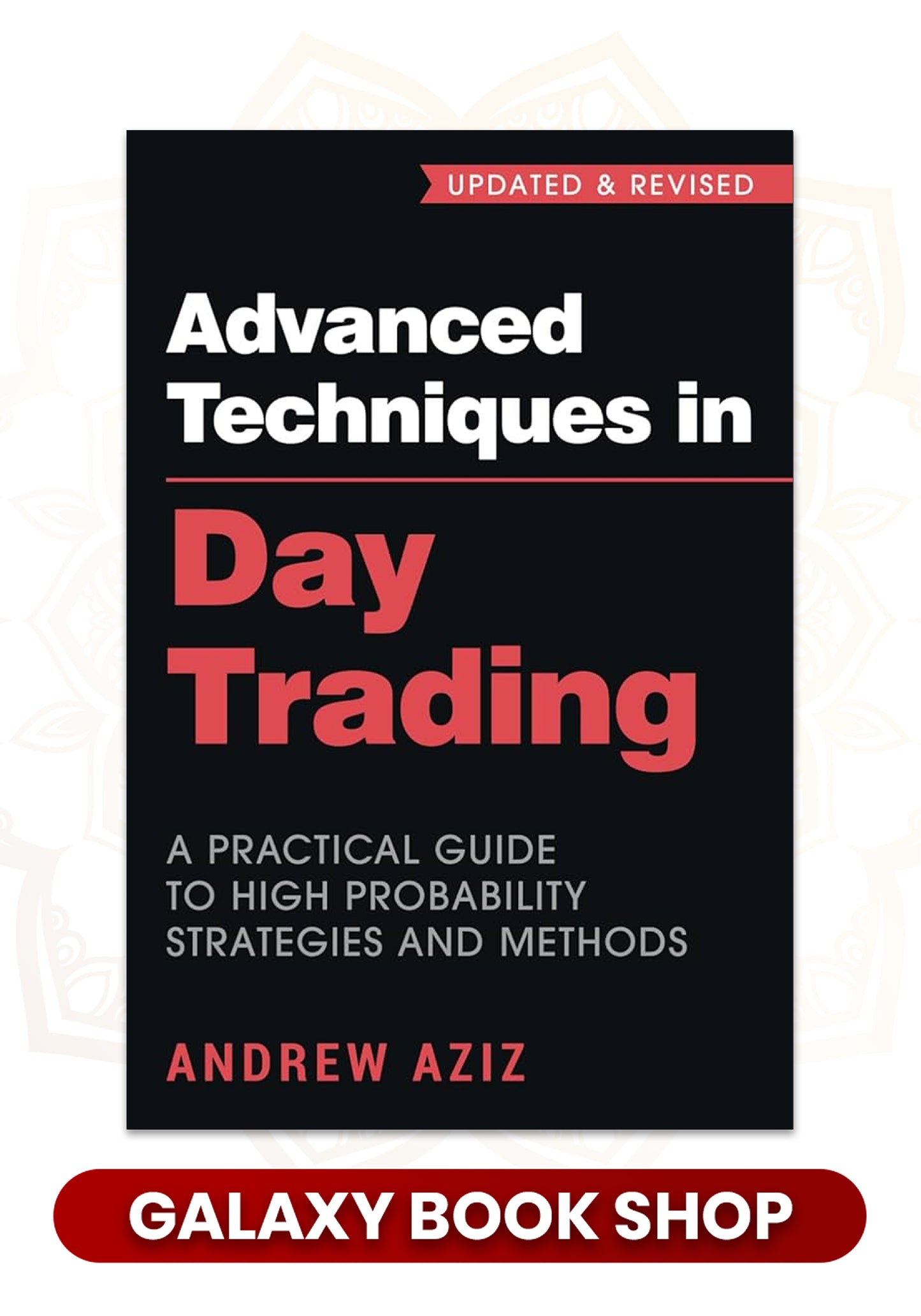 Advanced Techniques in Day Trading (Premium Quality)