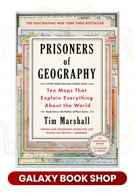 Prisoners of Geography: Ten Maps That Tell You Everything You Need To Know About Global Politics