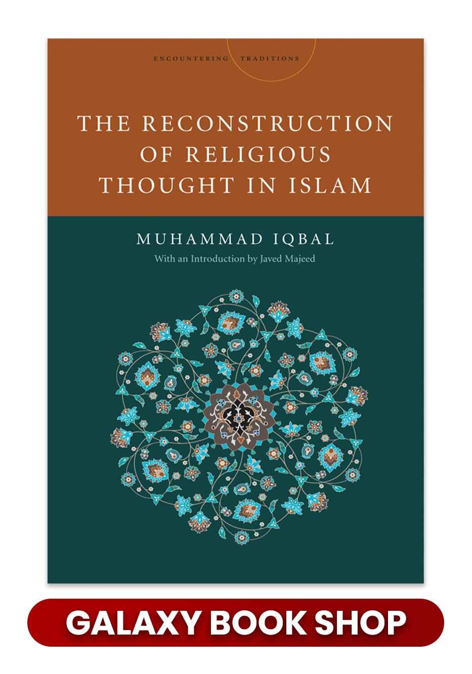 The Reconstruction of Religious Thought in Islam Book by Muhammad Iqbal hard cover
