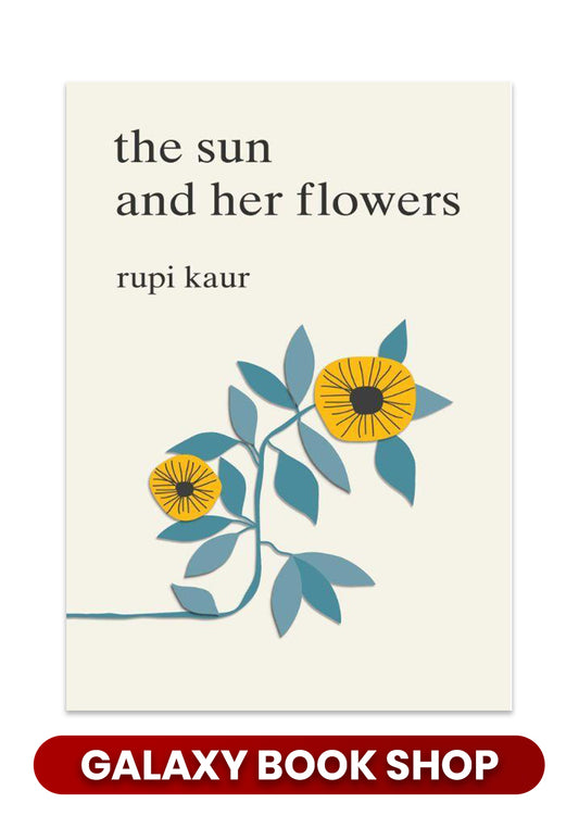 The Sun and Her Flowers